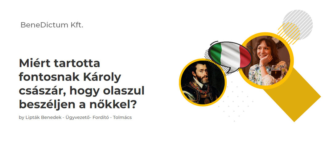 Miért tartotta fontosnak Károly császár, hogy olaszul beszéljen a nőkkel?